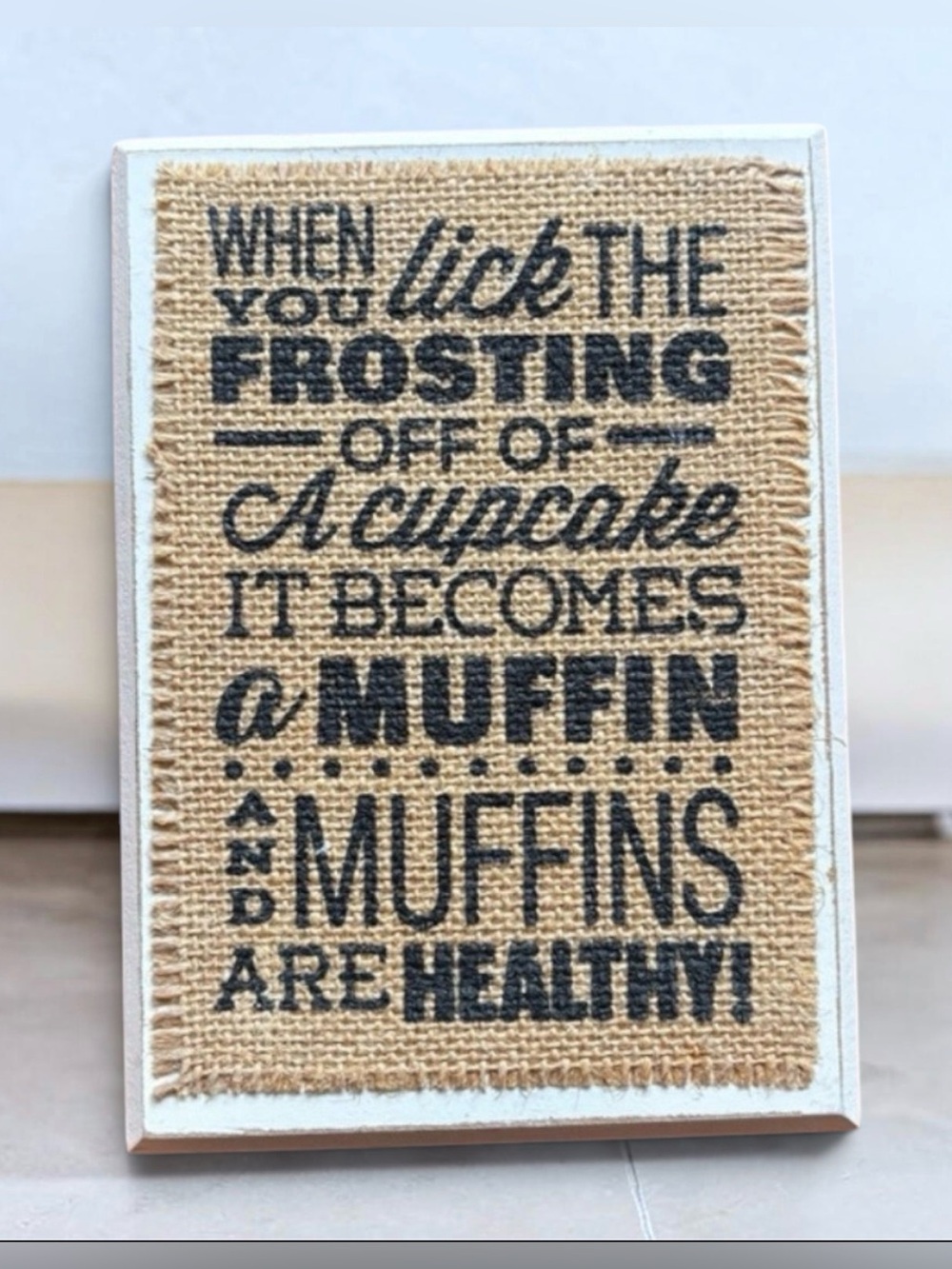 Funny Kitchen Art | Cupcakes Are Healthy